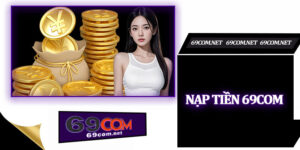 Nạp Tiền 69com