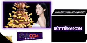 Rút Tiền 69com